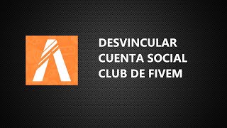 ✅COMO DESVINCULAR CUENTA SOCIAL CLUB DE FIVEM