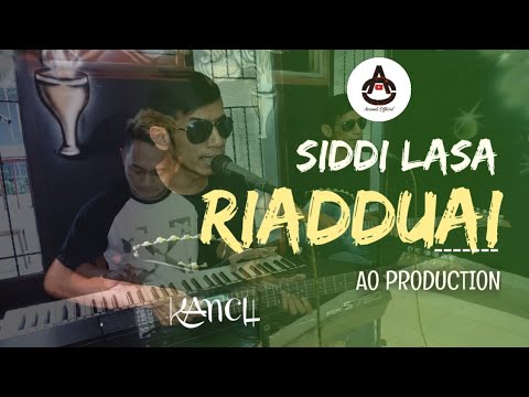 Kancil - SIDDI LASA RIADDUAI (Satu Penyakit Berdua) LIVE AO PRODUCTION 2020