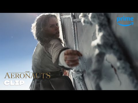 The Aeronauts Movie Felicity Jones Climbing Scene | Prime Video