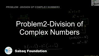 Problem2-Division of Complex Numbers