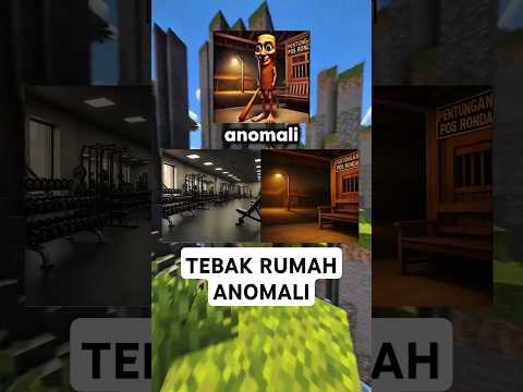 Tebak Rumah Tung tung sahur VS Semua Anomali!!