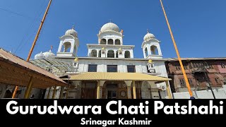 Gurudwara Chati Patshahi Srinagar Kashmir Punjabi Travel Vlog