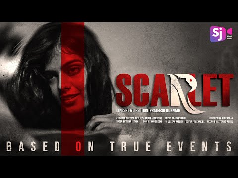 SCARLET II Thriller II Suspense II Psycho II Gopinath Raman II Bhavana Vijayan II Prajeesh Kunnath