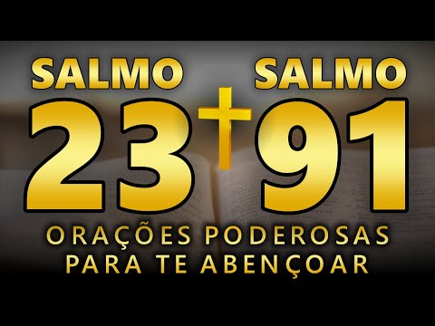 SALMO 91 E SALMO 23 🙏 AS DUAS ORAÇÕES MAIS PODEROSAS DA BÍBLIA - O DEUS DE ISRAEL NÃO DORME