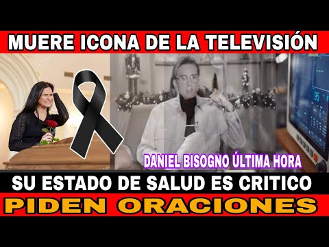 ✝️🖤LUTO EN EL ESPECTÁCULO TRISTE NOTICIA - DANIEL BISOGNO PIDEN ORACIONES