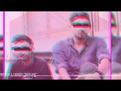 Wolker x Canbay -"DARILMA"