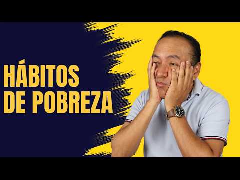 Terribles Hábitos que te mantienen Pobre y debes evitar