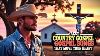 Timeless Country Gospel Classics That Still Inspire