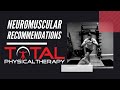 Neuromuscular Control and Skill Development