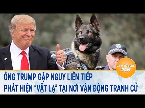 Bản tin thế giới 19/9: Ông Trump gặp nguy liên tiếp, lại phát hiện “vật lạ” ở nơi vận động tranh cử