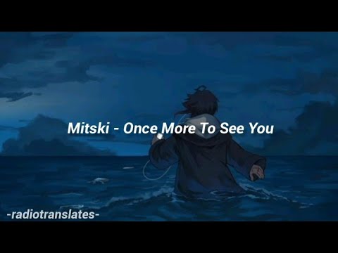 Mitski // Once More To See You Lyrics (Lyric Video)