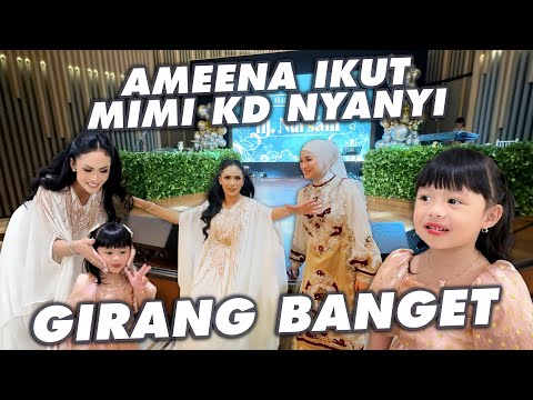 AMEENA TEMENIN MIMI KD NYANYI, GEMES BANGET!!