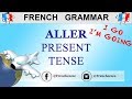 Understanding the Verb 'Aller' in French