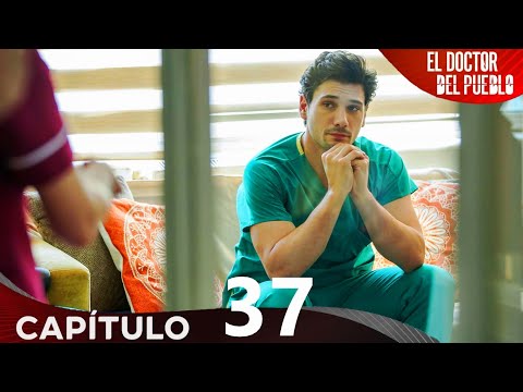 El Doctor Del Pueblo - Capitulo 37