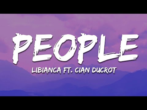 Libianca - People (Lyrics) ft. Cian Ducrot