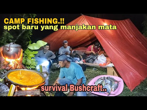 CAMP FISHING.!! spot baru yang manjakan mata || survival bushcraft