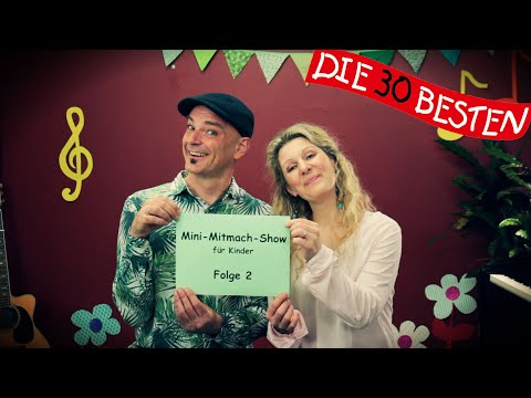 Die Mini-Mitmach-Show für Kinder - Folge 2 || Kinderlieder zum Mitsingen und Bewegen