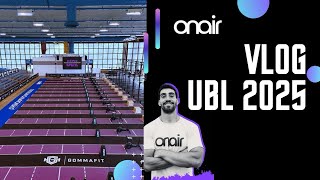 ONAIR VLOG - UBL Championship 2025 