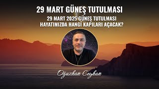 29 Mart 2025 Güneş Tutulması