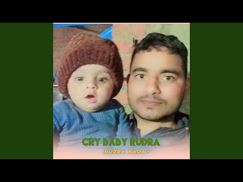 Cry Baby Rudra