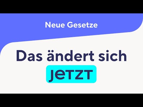 Neue Gesetze: Das ändert sich JETZT!