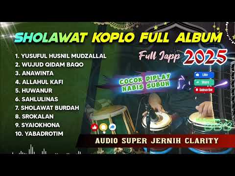 SHOLAWAT KOPLO FULL ALBUM TERBARU 2025 ( ANAWINTA ) AUDIO JERNIH