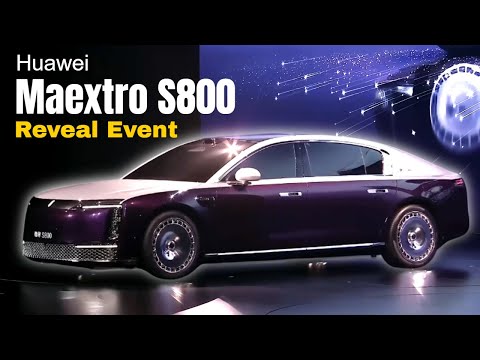 Huawei Maextro S800 Unveiled: Ultra-Luxury Electric Sedan Launch Event