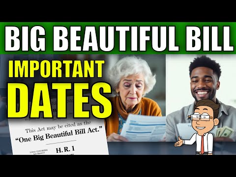 Big Beautiful Bill: Key Dates for Seniors, Workers, and Families