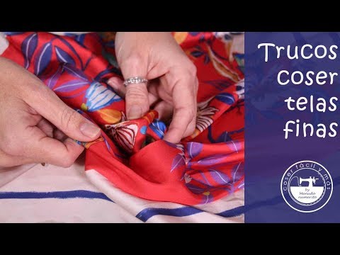 Trucos para coser telas finas (gasa, seda...)
