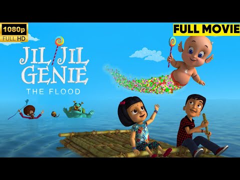 Jil Jil Genie-The Flood | Full Movie | Kids Animated Movie