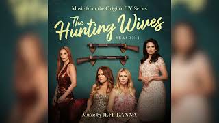 Jeff Danna - Asleep Forever - The Hunting Wives: Season 1 (Music From The Original TV Series)