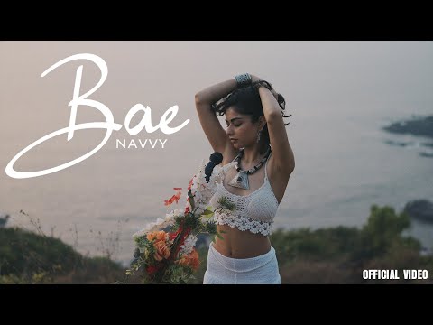 NAVVY - BAE (Official Video)  New Punjabi Songs 2025