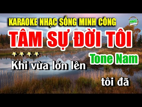 Karaoke Nhạc Trữ Tình Tone Nam Dễ Hát | Nhạc Vàng BOLERO Tuyển Chọn – TÂM SỰ ĐỜI TÔI