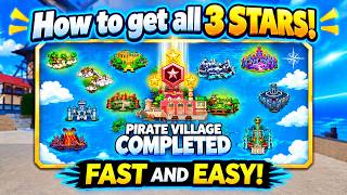 How to get all *3 STARS* in PIRATE VILLAGE! | Blox Fruits COMPLETE GUIDE WITH 3 STARS UNLOCKED!