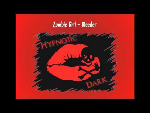 Bleeder de Zombie Girl Letra y Video