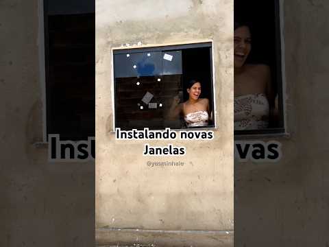 Instalando as novas janelas #shorts #foryou