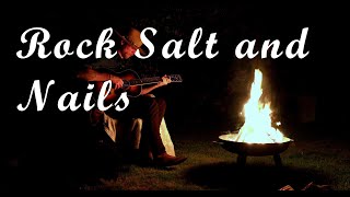 Rock Salt and Nails (Utah Phillips cover)