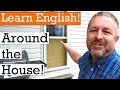 English Vocabulary Around the House