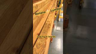 What DIY Project Would You Build With this Lumber? 🍌#lumber #homedepot #bananas