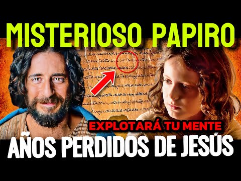 Descubren Papiro que REVELA los Años PERDIDOS de JESÚS