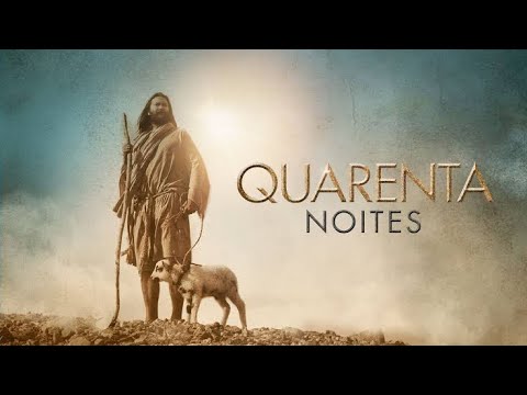QUARENTA NOITES [Filme Completo em Português]