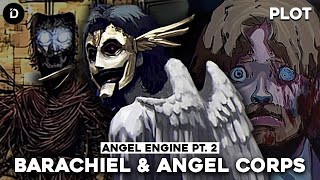 PLOT: Runtuhnya Moralitas Manusia | Angel Engine Bagian 2 (Part 9 - 18)