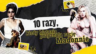 10 razy, kiedy historia przyznała rację Madonnie