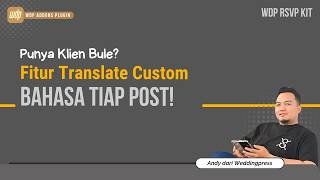 Translasi Fleksibel! Bahasa Global vs Custom per Undangan [WDP RSVPKIT]