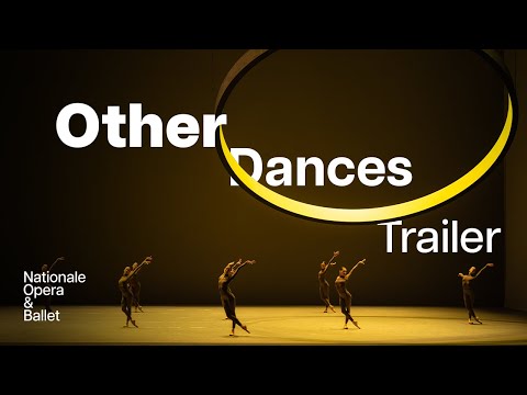 Watch the trailer of Other Dances | Dutch National Ballet