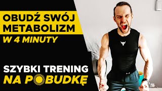 OBUDŹ METABOLIZM W 4 MINUTY! Szybki Trening Pobudzający BOOSTER 🔥 ćwiczenia na całe ciało