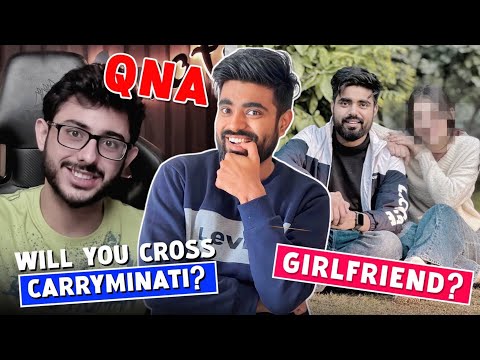 My 1st QNA | Who’s your girlfriend? | CarryMinati Crossed? | Dushyant Kukreja