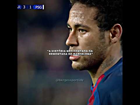 Neymar Jr e a REMONTADA do Barcelona contra o PSG na Champions League. #neymar #barcelona #psg
