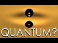 Understanding Walking Droplets and Quantum Mechanics
