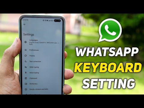 Whatsapp Keyboard Settings | How to use preference setting in keyboard